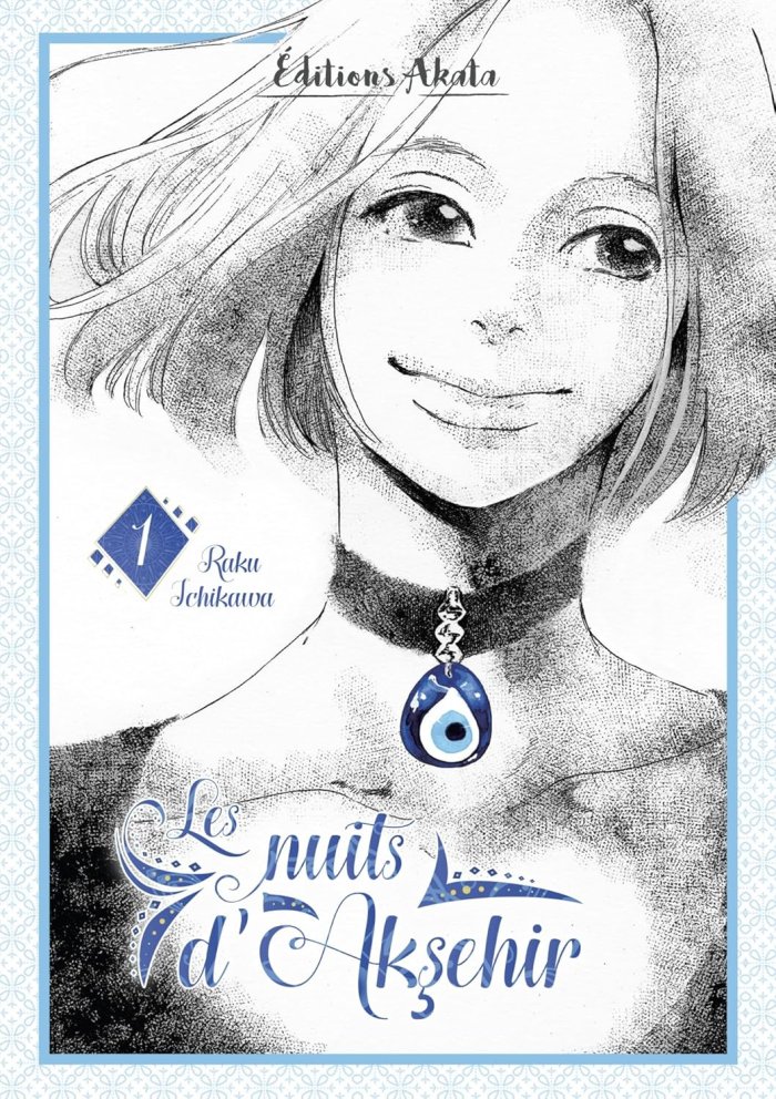 Les Nuits d'Akşehir T1 - Par Raku Ichikawa - Akata