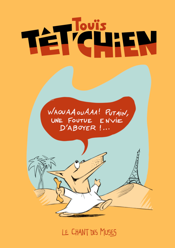 Le dessinateur Touïs publie Têt'Chien