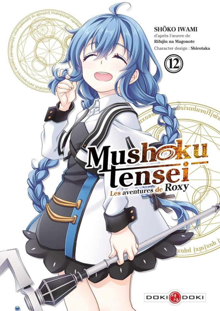 Mushoku Tensei : Les Aventures de Roxy T. 12 - Par Rifujin na Magonote & Shoko Iwami - Éd. Doki Doki