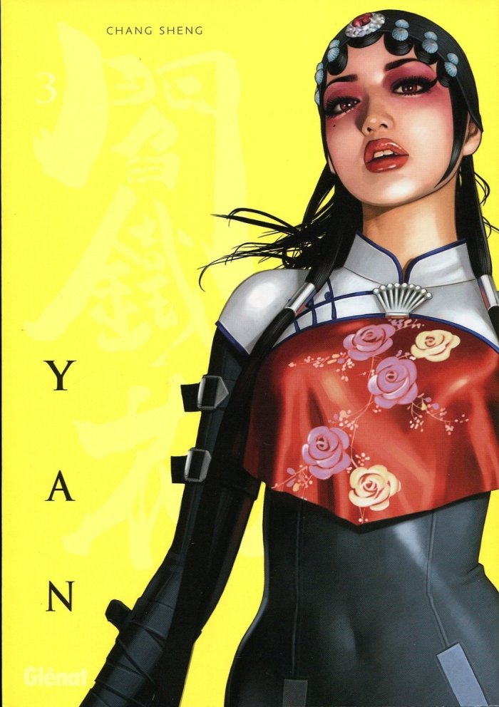 Yan T.3 - Par Chang Sheng - Ed. Glénat