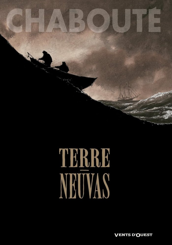 Terre-Neuvas - Par Christophe Chabouté - Vents d'Ouest