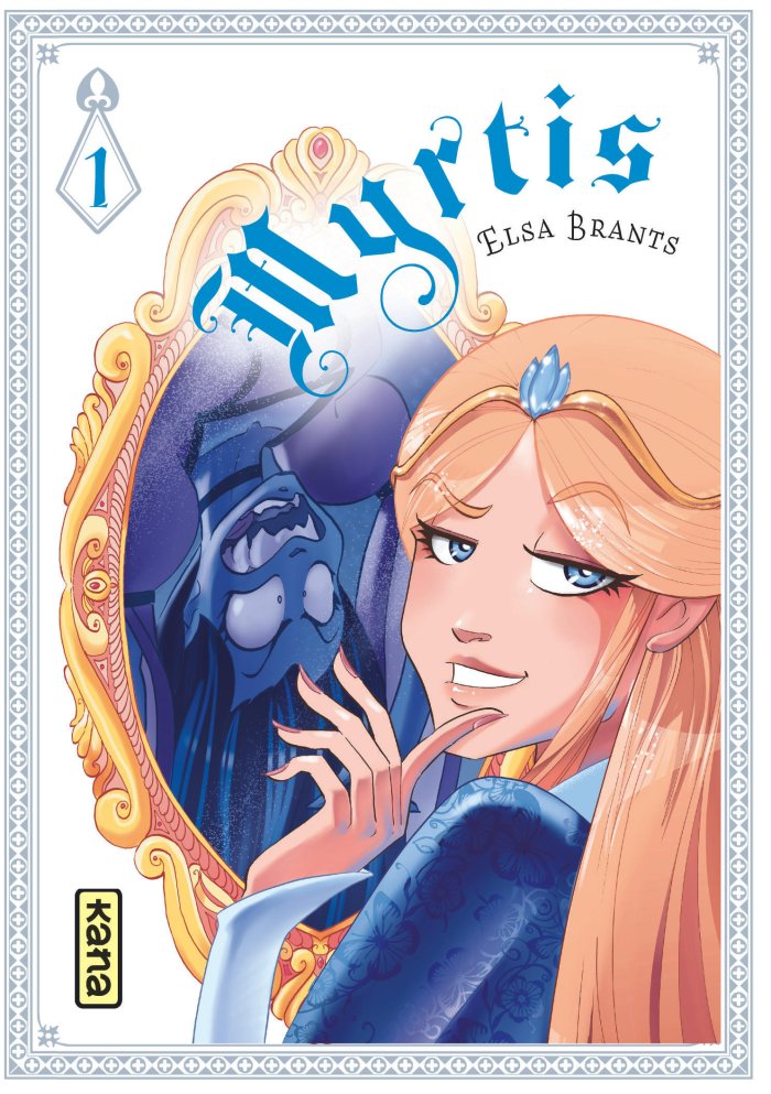 Myrtis T. 1 – Par Elsa Brants – Éd. Kana