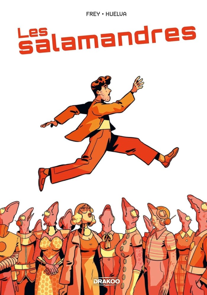 Les Salamandres – Par Frey et Huelva – Editions Drakoo- Bamboo