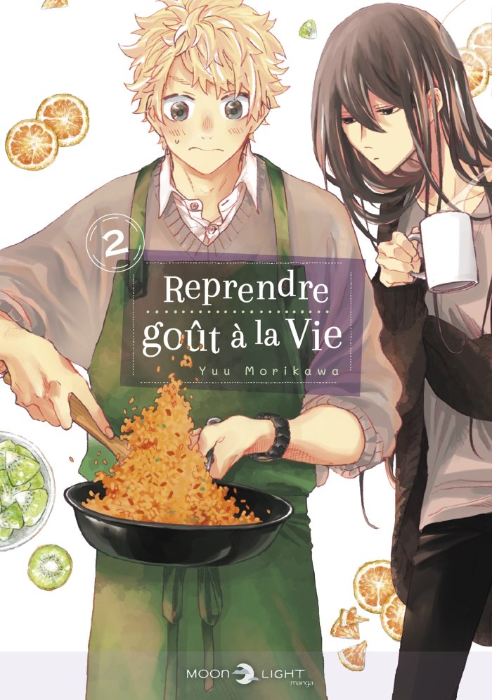 Reprendre goût à la vie T.2 : Des saveurs qui pansent les âmes solitaires