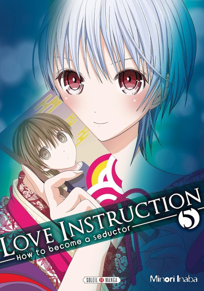 Love Instruction T5 - Par Minori Inaba - Soleil Manga