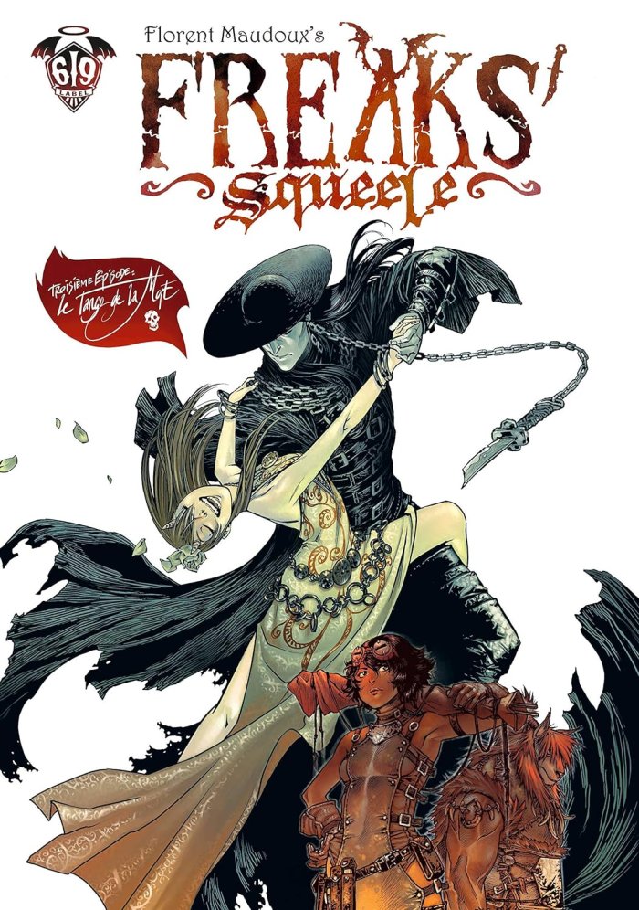 Freaks' Squeele T3 : Le tango de la mort - Par Florent Maudoux - Ankama Editions
