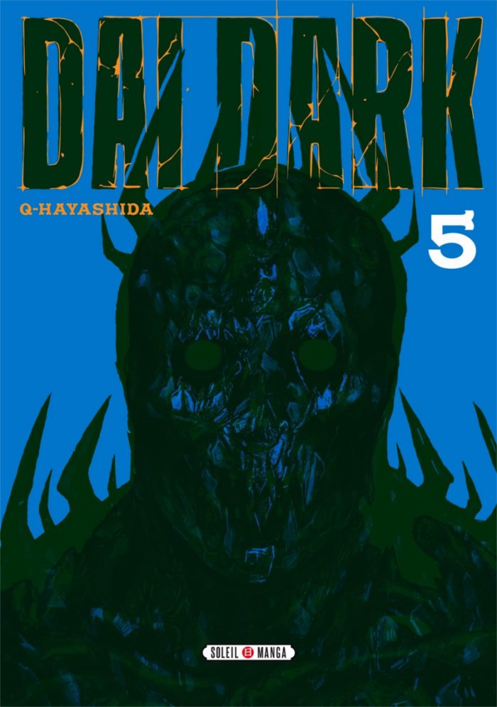 Dai Dark T. 5 - Par Q. Hayashida - Éd. Soleil Manga
