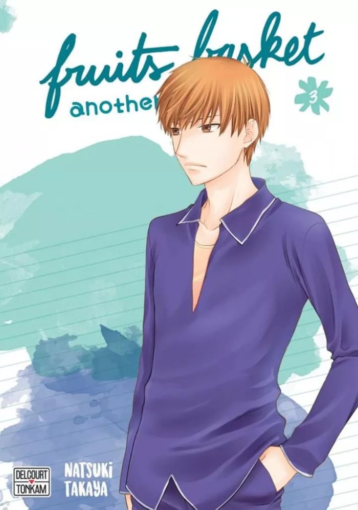 Fruits Basket Another T3 - Par Natsuki Takaya - Delcourt/Tonkam