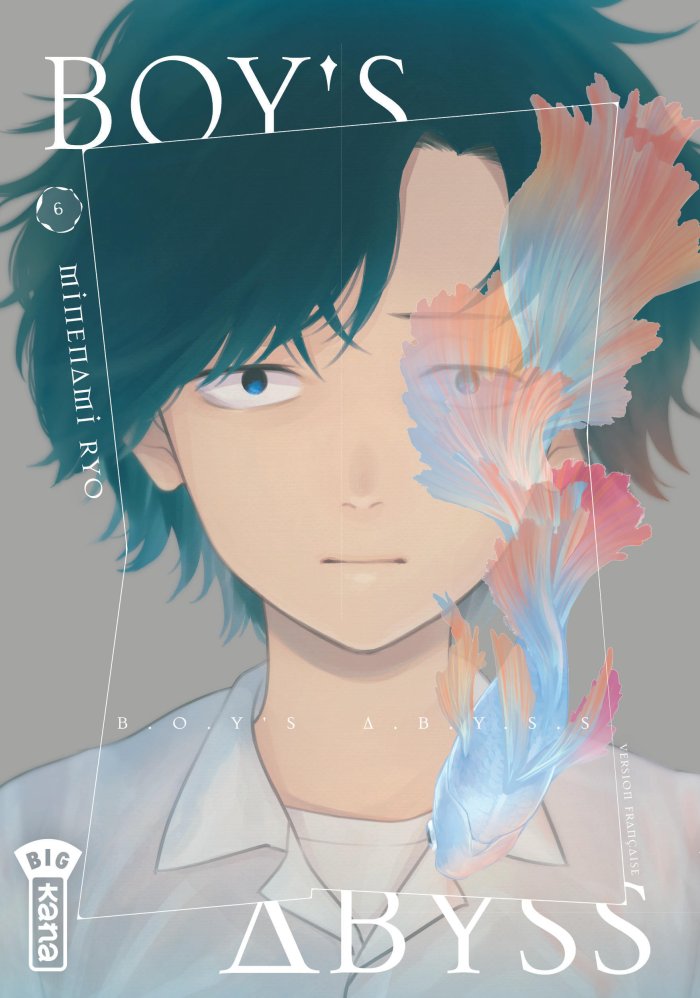Boy's Abyss T. 6 – Par Ryo Minenami – Éd. Kana