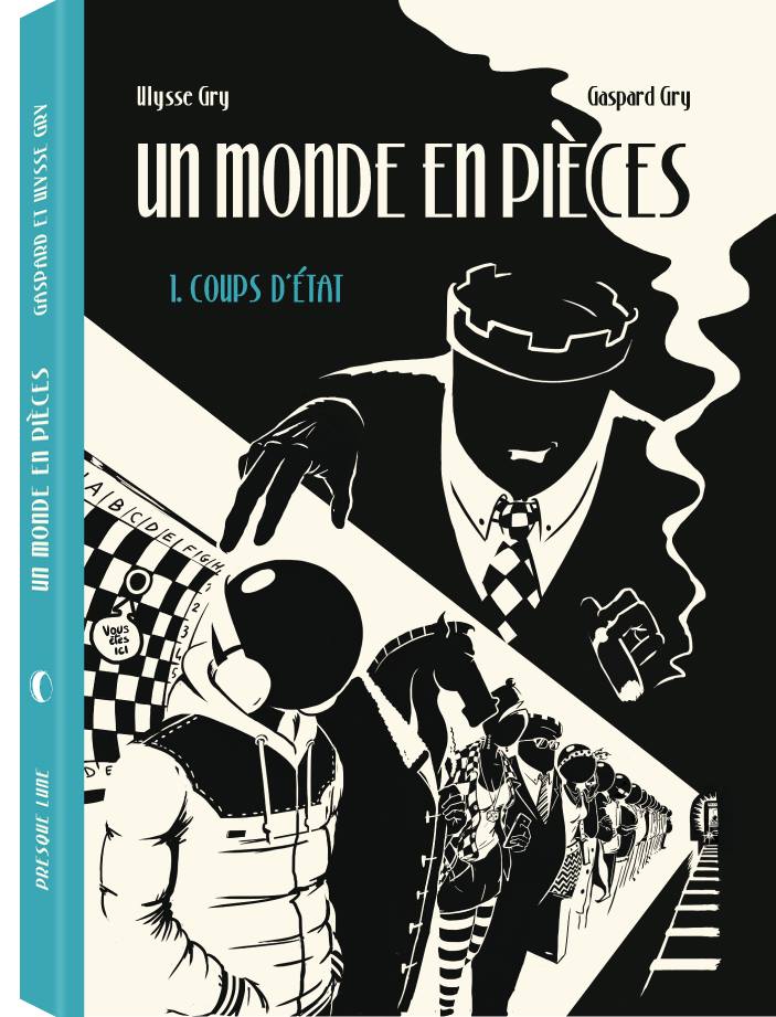 Un Monde en pièces T. 1 & T. 2 – Par Gaspard et Ulysse Gry – Éd. Presque Lune