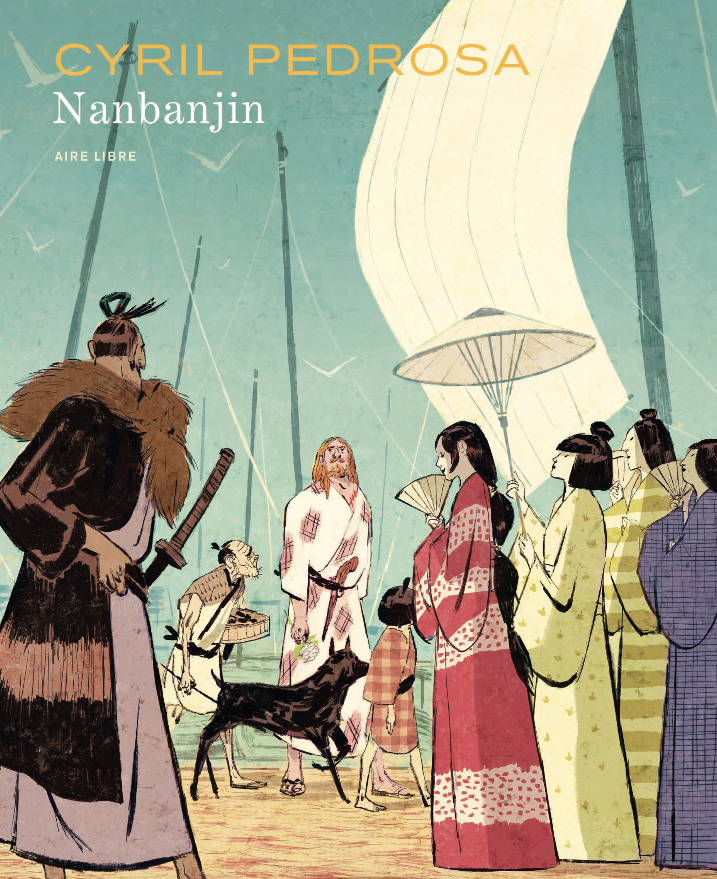 Cyril Pedrosa : « Avec Nanbanjin, nous avions envie d'un projet qui nous fasse du bien. »