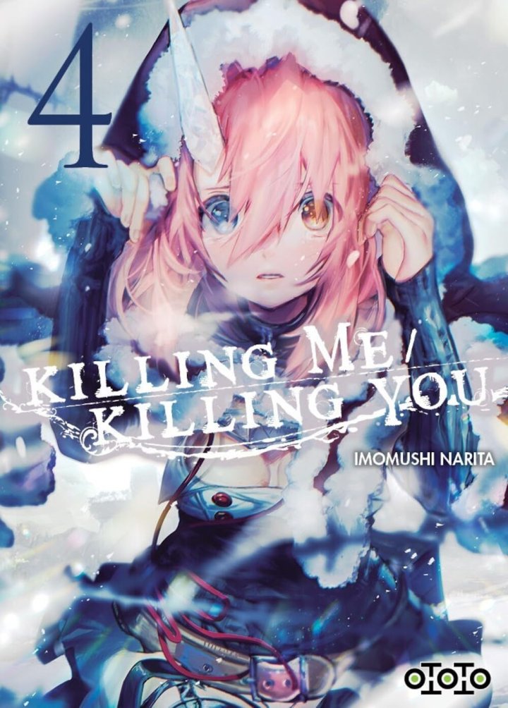 Killing Me / Killing You T. 4 & T. 5 - Par Imomushi Narita - Ototo