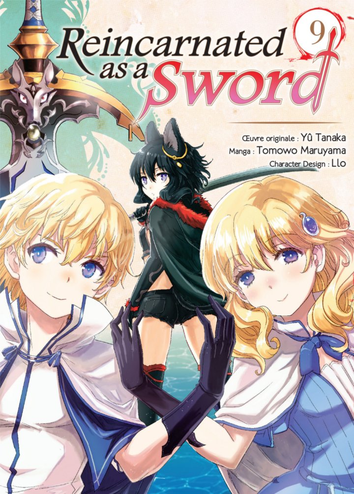 Reincarnated as a Sword T. 9 & T. 10 - Par Yû Tanaka & Tomowo Maruyama - Ed. Ototo