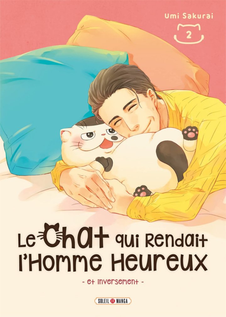 Le Chat qui rendait l'homme heureux T. 2 & T. 3 - Par Umi Sakurai - Soleil Manga