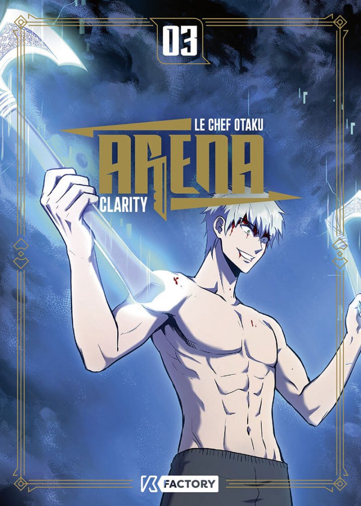 Arena T. 3 - Par Le Chef Otaku & Clarity - Ed. KFactory
