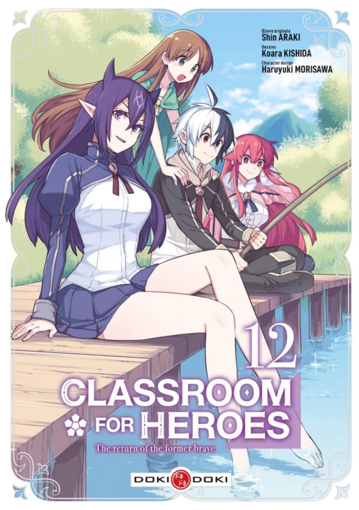 Classroom For Heroes T. 11 & T. 12 - Par Shin Araki & Koara Kishida - Doki Doki