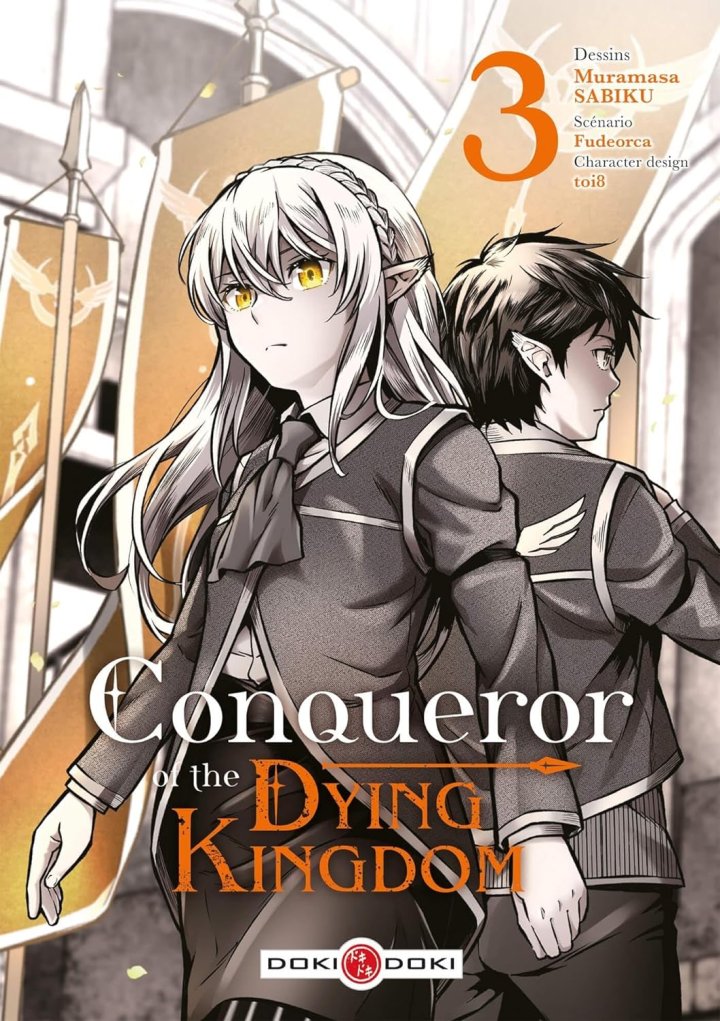 Conqueror of the Dying Kingdom T. 3 & T. 4 - Par Fudeorca & Muramasa Sabiku - Doki Doki