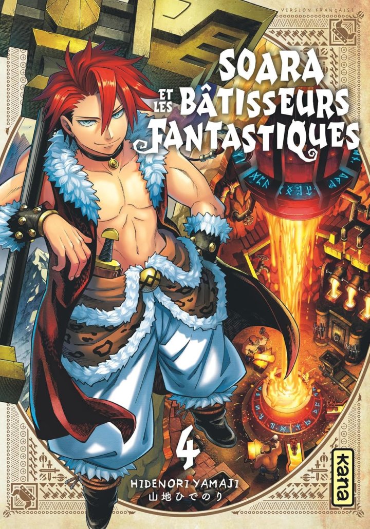 Soara et les bâtisseurs fantastiques T.4 & T.5 - Par Hidenori Yamaji - Éd. Kana