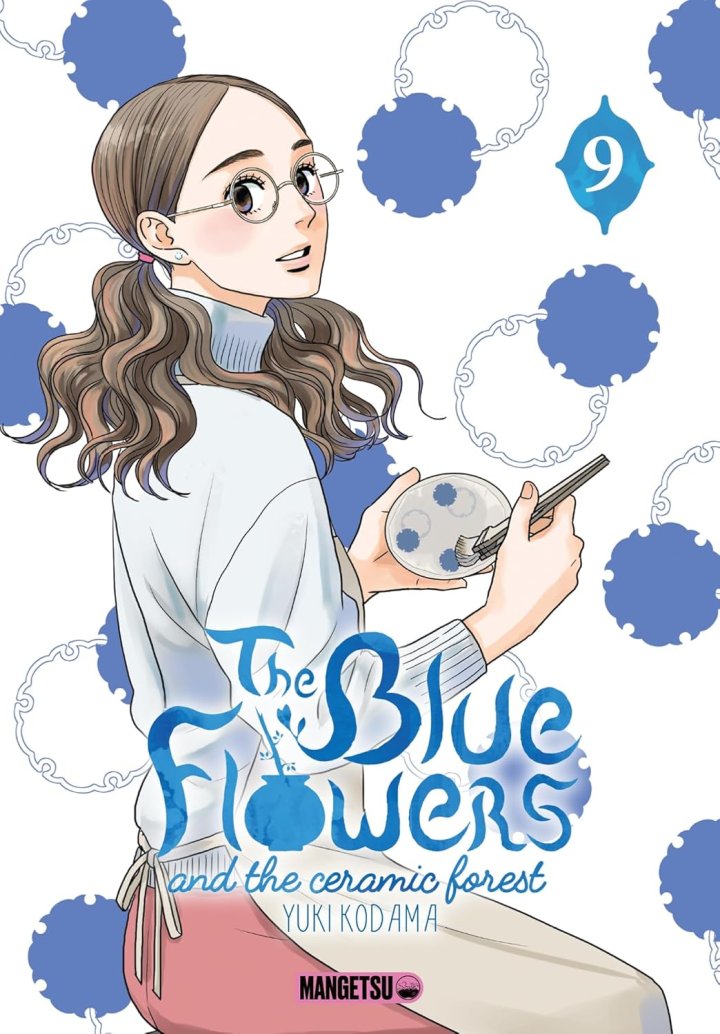 The Blue Flowers and the Ceramic Forest T.9 & T.10 - Par Yuki Kodama - Éd. Mangetsu