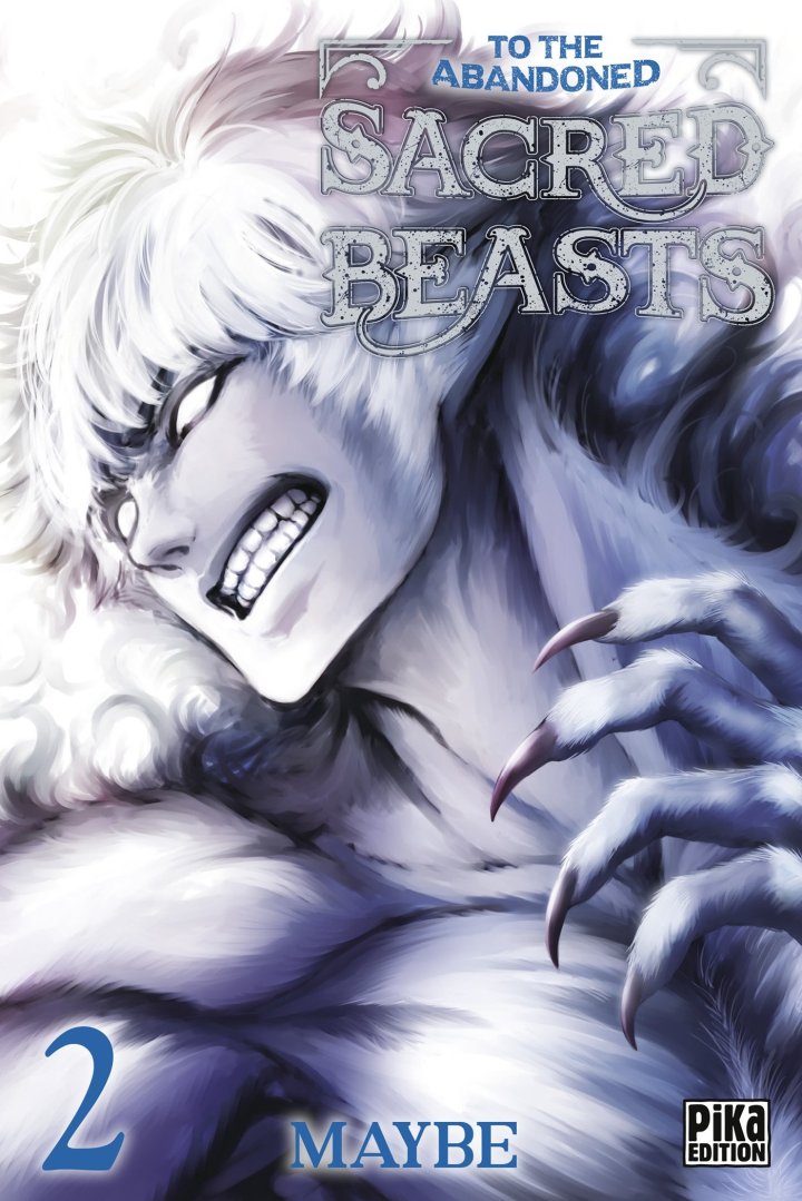 To the Abandonned Sacred Beasts T1 & T2 - Par Maybe - Pika