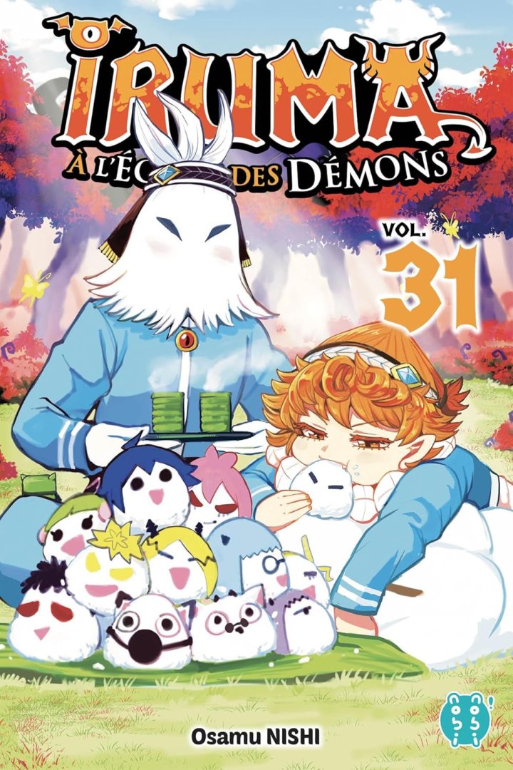 Iruma à l'école des démons T.31 & T.32 - Par Osamu Nishi - Éd. Nobi nobi !