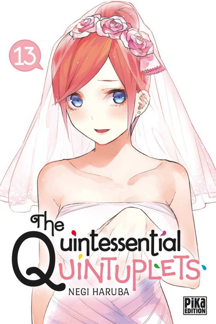 The Quintessential Quintuplets T. 13 & T. 14 - Par Negi Haruba - Pika Édition