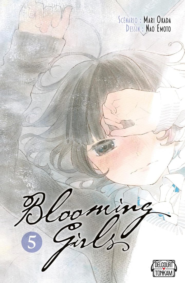 Blooming Girls T. 5 & T. 6 - Par Mari Okada & Nao Emoto - Delcourt/Tonkam
