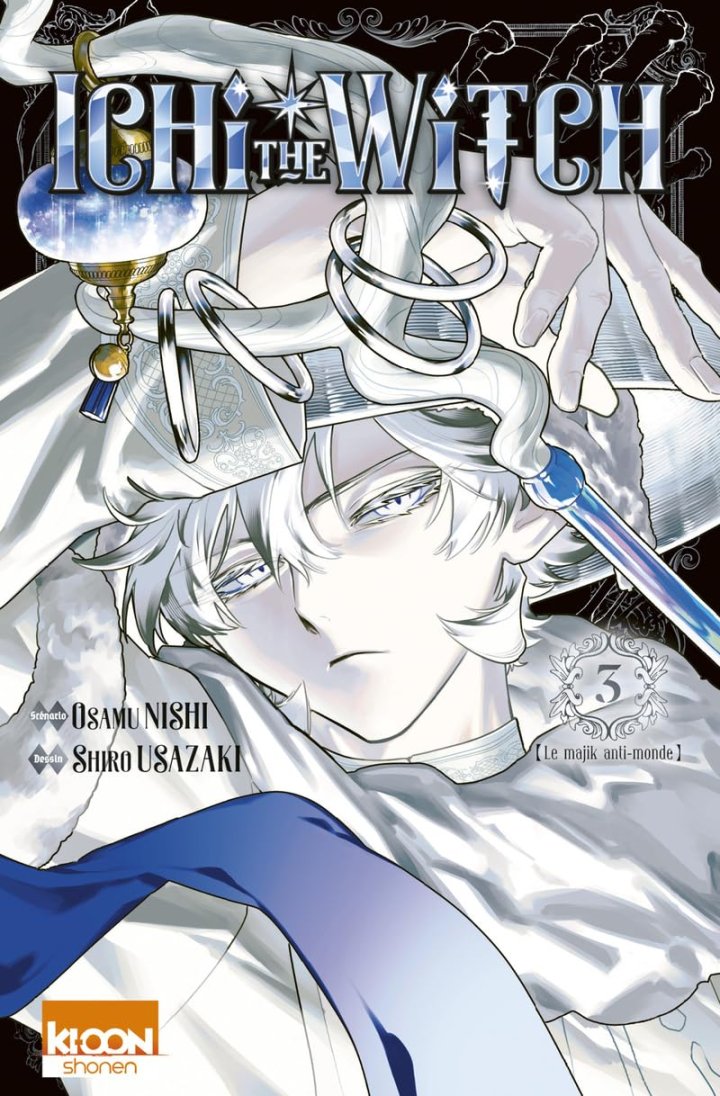 Ichi the Witch T. 3 & T. 4 - Par Osamu Nishi & Shiro Usazaki - Ed. Ki-oon