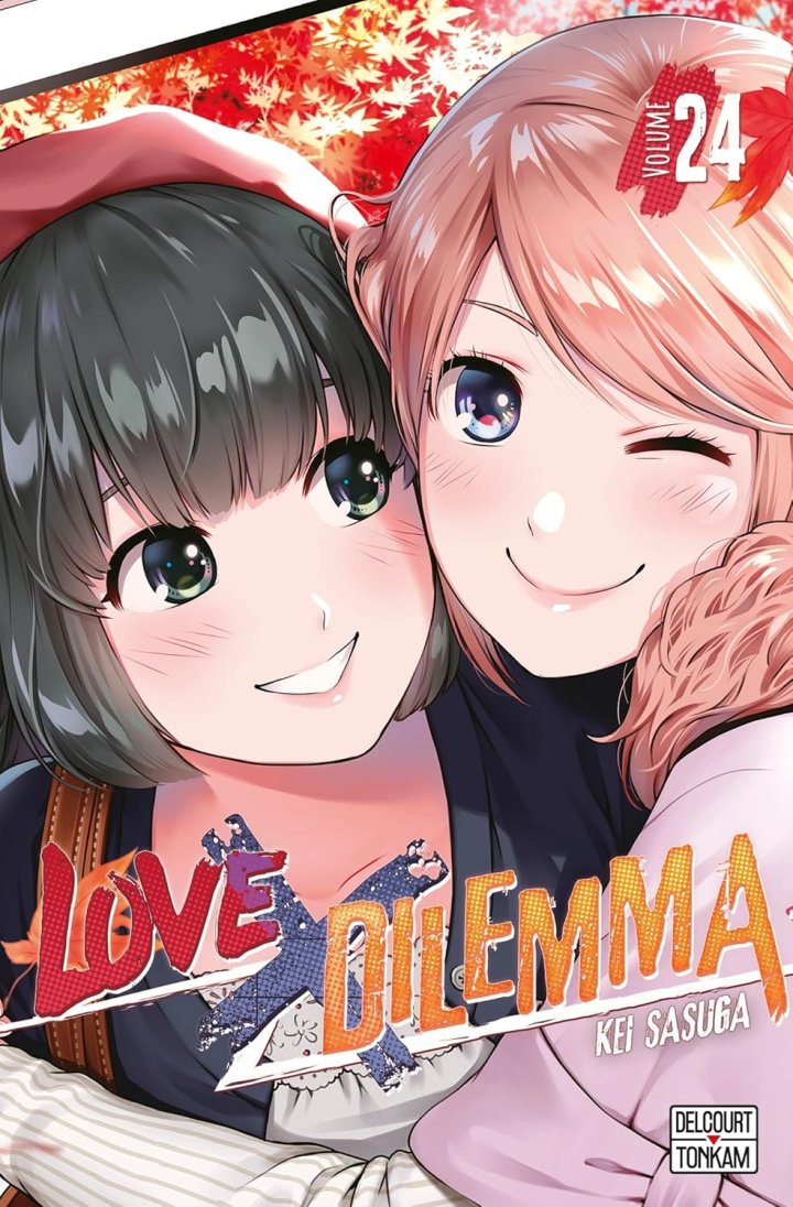 Love X Dilemma T. 24 & T. 25 - Par Kei Sasuga - Éd. Delcourt/Tonkam