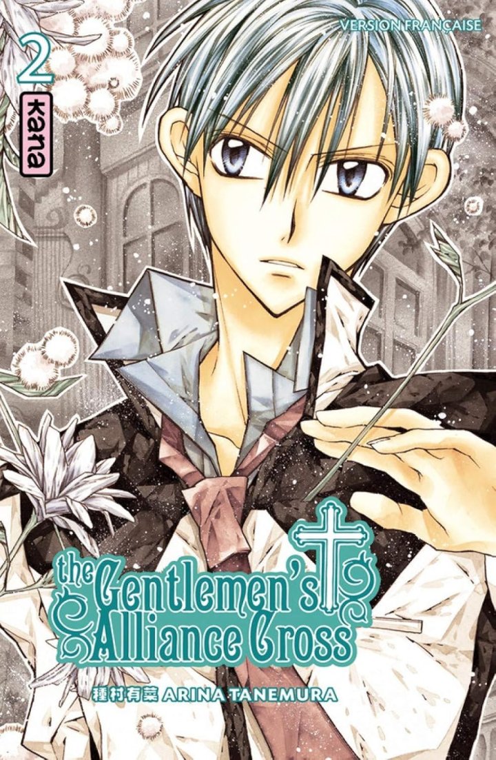 The Gentlemen 's Alliance Cross, T1 & 2 - Par Arina Tanemura - Kana