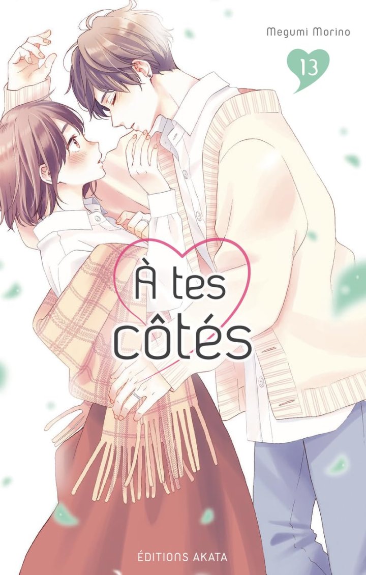 À tes côtés T. 13 & T. 14 - Par Megumi Morino - Akata