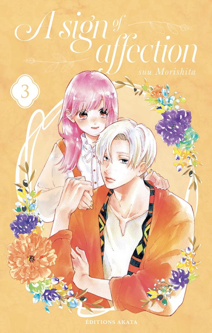 A Sign of Affection T. 2 & T. 3 - Par Suu Morishita - Akata