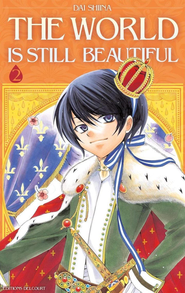 The World is Still Beautiful T1 & 2 - Par Dai Shiina - Delcourt Manga