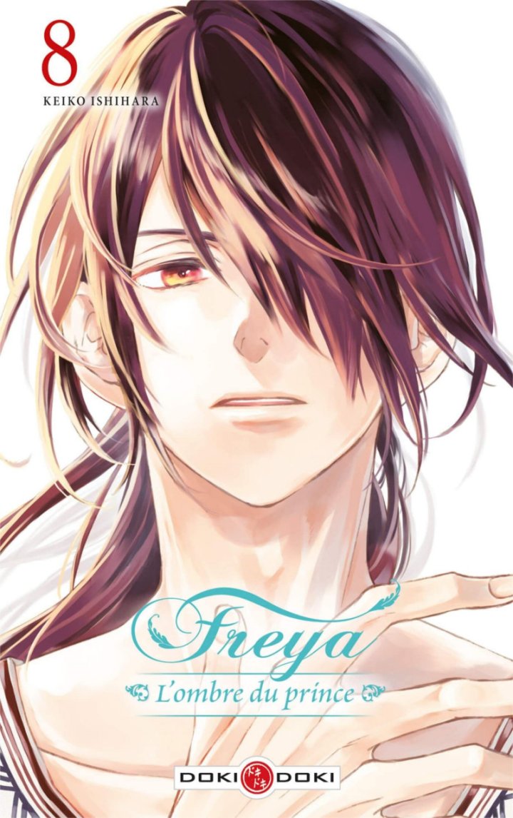 Freya : L'Ombre du prince T. 7 & T. 8 - Par Keiko Ishihara - Éd. Doki Doki