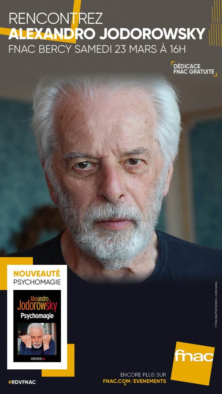 Rencontre-dédicace exceptionnelle avec Jodorowsky à la Fnac Bercy