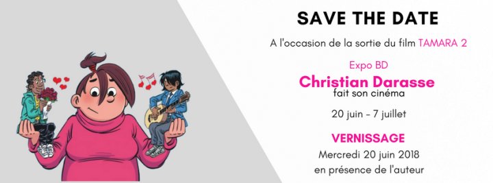 Expo BD Tamara : "Christian Darasse fait son cinéma" à la galerie Art Maniak (Paris)