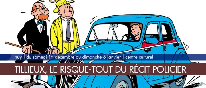 Exposition retrospective consacrée à Tillieux - Huy (B)
