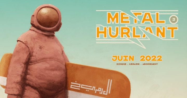 Voici Métal Hurlant 3 !
