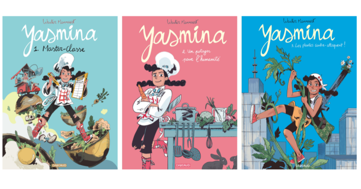 L'intégrale Yasmina : recette d'une BD jeunesse qui a du goût et des idées 