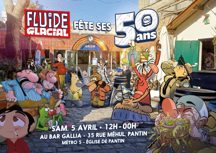 Fluide Glacial fête ses 50 ans au Bar Gallia&#127881; (Paris-Pantin)