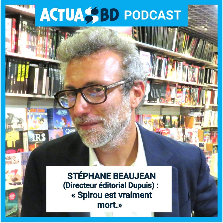 La rentrée BD chez Dupuis : Spirou est mort, EVIV UORIPS ! [PODCAST]