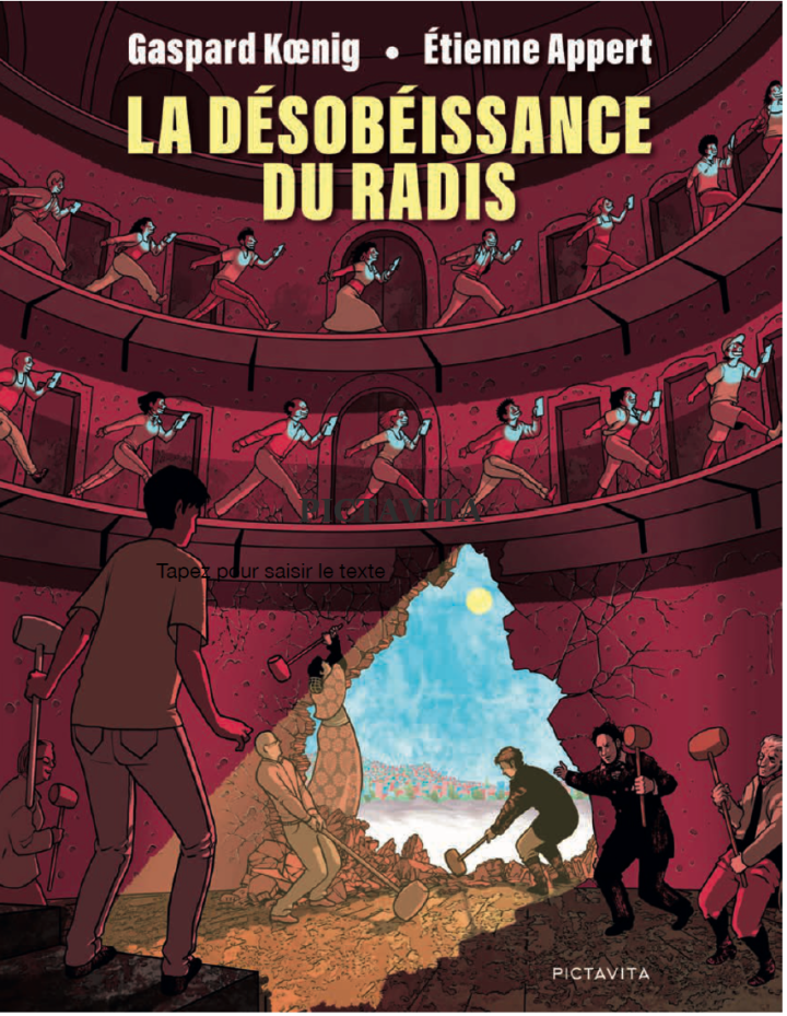 Gaspard Koenig et Étienne Appert (« La Désobéissance du radis ») : une BD pour penser [PODCAST]