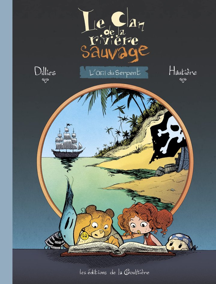 Le Clan de la rivière sauvage T. 2 : L'Héritage des Montdarcy - Par Renaud Dillies, Régis Hautière & Christophe Bouchard - Ed. La Gouttière