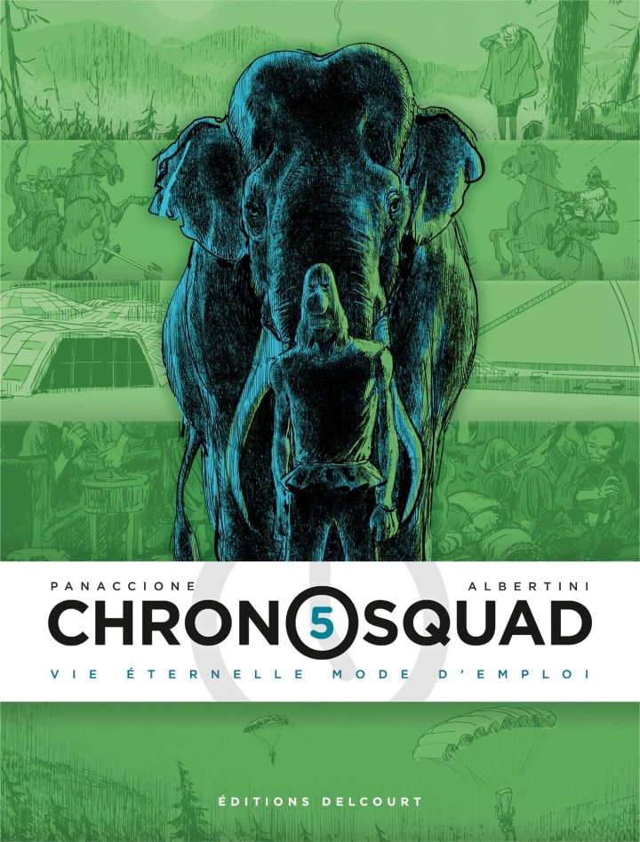 Chronosquad T. 6 : Chapeaux melons et hordes de Huns - Par Giorgio Albertini et Gregory Panaccione - Delcourt