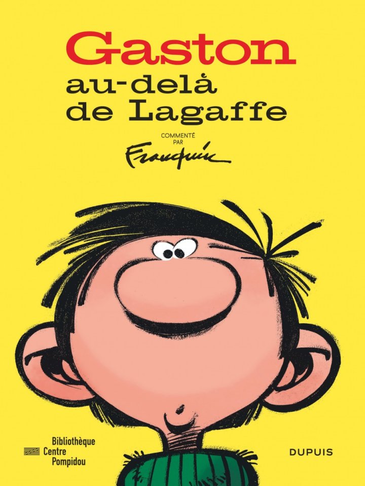 Gaston à Beaubourg : la vérité du trait