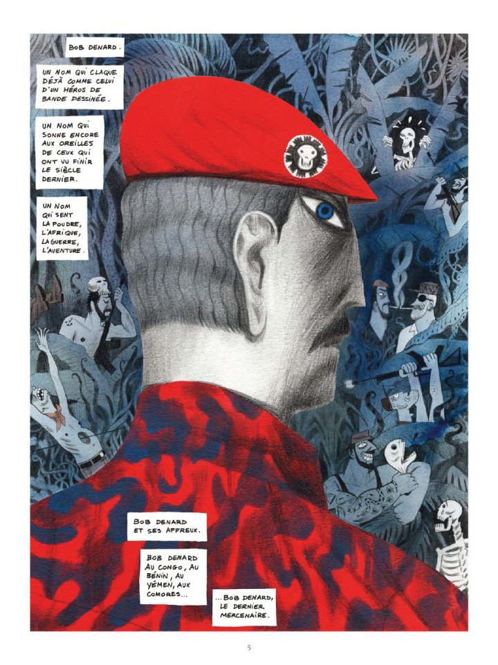 Bob Denard - Le Dernier Mercenaire – Par Olivier Jouvray et Lilas Cognet – Ed. Glénat 