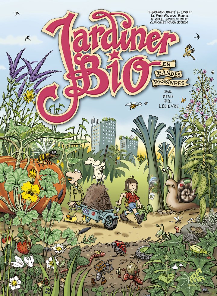 Jardiner Bio : la méthode en bandes dessinées