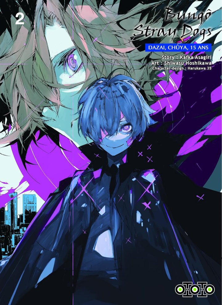 Bungô Stray Dogs - Dazai, Chûya, 15 ans T. 1 & T. 2 - Par Kafka Asagiri & Shiwasu Hoshikawa - Ototo