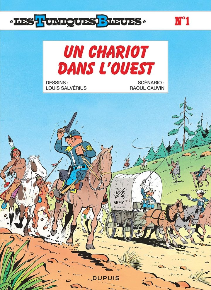 Les Tuniques Bleues Artiste Edition Par Cauvin & Salvérius – Dupuis