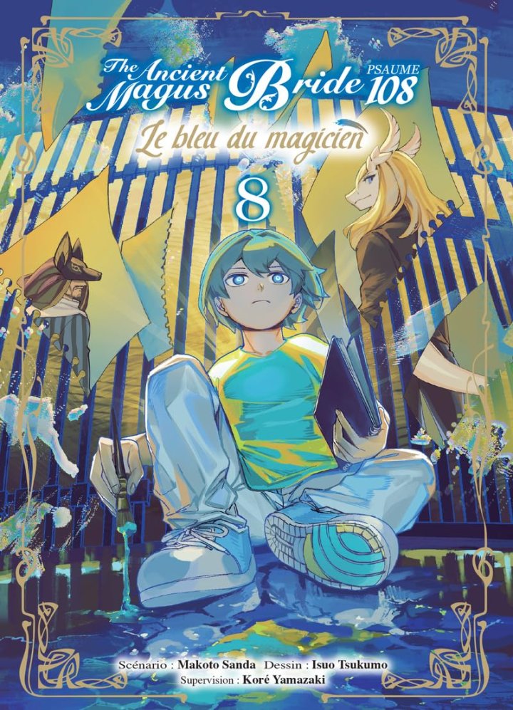 The Ancient Magus Bride, psaume 108, T. 8 & T. 9 - Par Makoto Sanda & Isuo Tsukumo - Éd. Komikku